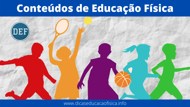 Conteúdos de educação física para o ensino fundamental 1 e 2