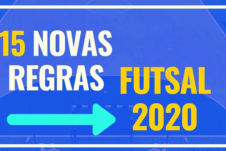 Mudanças nas regras do Futsal 2020