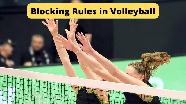 Blocking Rules in Volleyball
