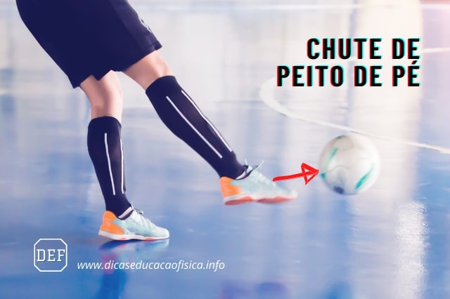 Pontapé de Peito de Pé no Futsal