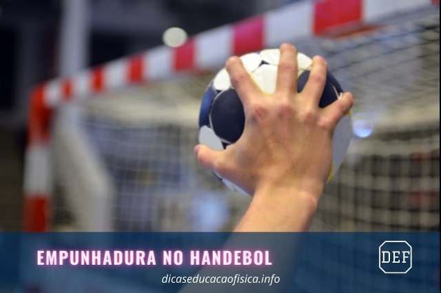 Elementos Técnicos do Handebol: Empunhadura no Handebol