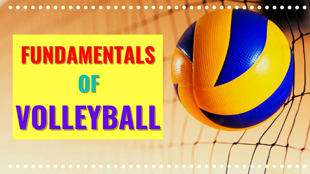 Fundamental of Volleyball for Beginners