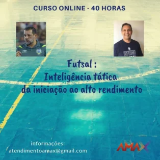 Futsal: da Iniciação ao Alto Rendimento